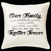 Our Family Founded on Faith - Christian themed Cushion Personalised Custom Uniform Teamwear Gift- Parkway Designs