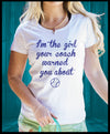 Softball Supporter Tshirt - Im the girl your coach warned you about Personalised Custom Uniform Teamwear Gift- Parkway Designs